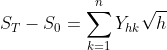 S_T-S_0=\sum_{k=1}^{n}Y_{hk}\sqrt{h}