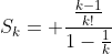 S_k= \frac{\frac{k-1}{k!}}{1-\frac{1}{k}}