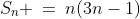S_n \:=\:n(3n-1)
