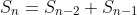 S_n=S_{n-2}+S_{n-1}