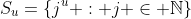 S_u=\{j^u : j \in \mathbb{N}\}