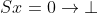 Sx=0\to\bot