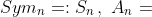 Sym_n=:S_n\,,\,\,A_n=