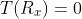 T(R_x)=0