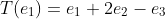 T(e_1)=e_1+2e_2-e_3