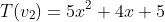 T(v_{2})=5x^{2}+4x+5