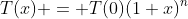 T(x) = T(0)(1+x)^n