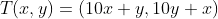 T(x,y)=(10x+y,10y+x)