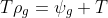 T\rho_g=\psi_g T