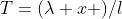 T=(\lambda x )/l