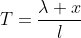 T=\frac{\lambda x}{l}