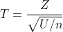 T=\frac{Z}{\sqrt{U/n}}