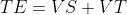 TE=VS+VT