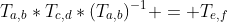 T_{a,b}*T_{c,d}*(T_{a,b})^{-1} = T_{e,f}