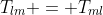 T_{lm} = T_{ml}