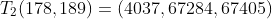 T_2(178,189)=(4037,67284,67405)