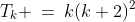 T_k \:=\:k(k+2)^2