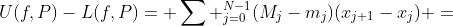U(f,P)-L(f,P)= \sum ^{N-1}_{j=0}(M_j-m_j)(x_{j+1}-x_{j}) =