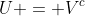 U = V^c
