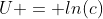 U = ln(c)