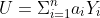 U=\Sigma_{i=1}^na_iY_i