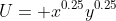U= x^{0.25}y^{0.25}