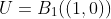 U=B_1((1,0))