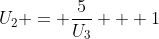 U_{2} = \frac{5}{U_{3}} + 1
