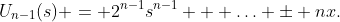 U_{n-1}(s) = 2^{n-1}s^{n-1} + \ldots \pm nx.