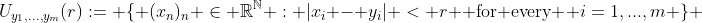 U_{y_1,...,y_m}(r):= \{ (x_n)_n \in \mathbb{R}^{\mathbb{N}} : |x_i - y_i| < r \text{ for every } i=1,...,m \} 