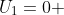 U_1=0 