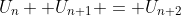 U_n +U_{n+1} = U_{n+2}