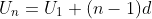 U_n=U_1+(n-1)d