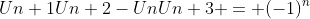 Un+1Un+2-UnUn+3 = (-1)^n