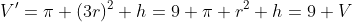 V'=\pi (3r)^2 h=9 \pi r^2 h=9 V