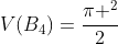V(B_4)=\frac{\pi ^2}{2}