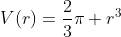 V(r)=\frac{2}{3}\pi r^3