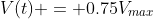 V(t) = 0.75V_{max}