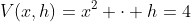 V(x,h)=x^2 \cdot h=4