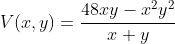 V(x,y)=\frac{48xy-x^2y^2}{x+y}