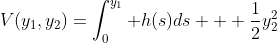 V(y_1,y_2)=\int_0^{y_1} h(s)ds + \frac{1}{2}y_2^2