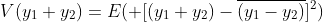 V(y_1+y_2)=E( [(y_1+y_2)-\overline{(y_1-y_2)}]^2)