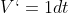 V`=1dt