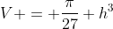 V = \frac{\pi}{27} h^3