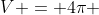 V = 4\pi \;\;in^3