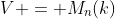 V = M_n(k)