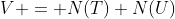 V = N(T)+N(U)