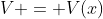 V = V(x)