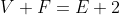 V+F=E+2