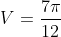 V=\frac{7{\pi}}{12}